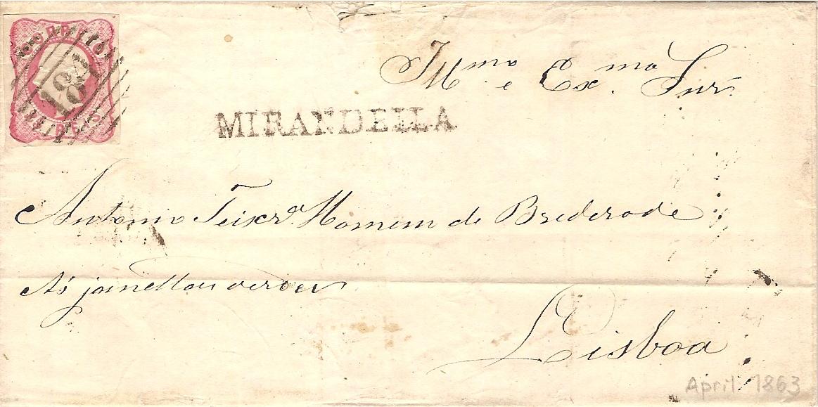 016.050.fb
07.04.1863
Carta circulada de Mirandela para Lisboa, franquiada com selo de 25 rÃ©is (CE 16) do tipo I, correspondente ao porte interno de uma carta atÃ© 15 gramas. Selo obliterado com carimbo de barras 4:3:4 Nr. 184 de Mirandela. Carimbo nominativo do perÃ­odo prÃ©-adesivo GM-MDL 2 "MIRANDELLA" e datados de trÃ¢nsito (Porto) e de chegada (11.04.1863).
