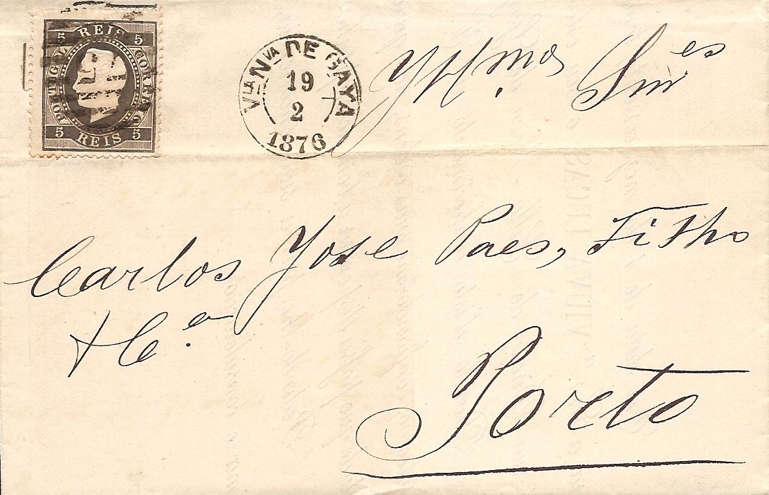 036.PL13.080.fb
19.02.1876
Carta/Circular circulada de Vila Nova de Gaia para o Porto, franquiada com selo de 5 rÃ©is (CE 36) do tipo VII em papel liso e denteado 13 1/2, correspondente ao porte interno simples para impressos atÃ© 40 gramas. Selo obliterado com carimbo de barras 3:2:3 Nr. 75 de Vila Nova de Gaia. Carimbo datado de Vila Nova de Gaia (duplo cÃ­rculo). Carimbo datado de chegada do Porto (19.02.1876).
