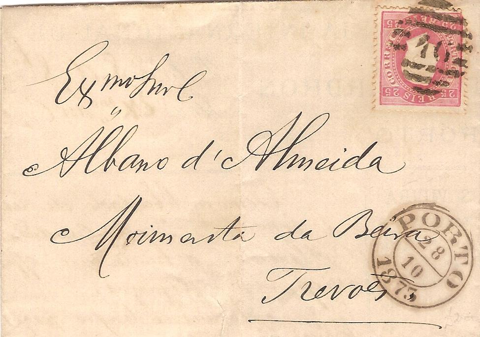 040.PL12.083.fb
28.10.1873
Carta/Sobrescrito circulada do Porto para TrevÃµes, franqueada com selo de 25 rÃ©is (CE 40) do tipo II em papel liso e denteado 12 1/2, correspondente ao porte interno simples para uma carta atÃ© 10 gramas. Selo obliterado com carimbo de barras 3:2:3 Nr. 46 do Porto. Carimbo datado do Porto (duplo cÃ­rculo).
