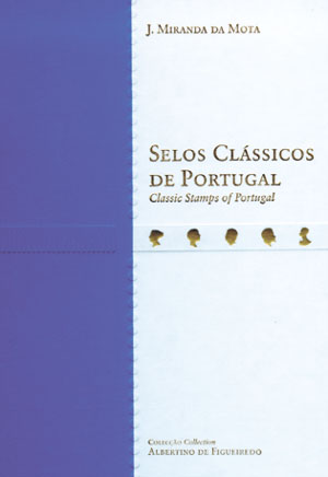 ColecÃ§Ã£o ALBERTINO de FIGUEIREDO
Autor: J. M. Miranda da Mota
Editora: Fund. Albertino de Figueiredo para la Filatelia
Ano: 2005
Tiragem: 2.500 exemplares
384 pÃ¡ginas
PreÃ§o: 60 â‚¬

