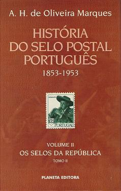 HISTÃ“RIA do SELO POSTAL PORTUGUÃŠS   Vol. II Tomo II (1944-1953)
Autor: A. H. de Oliveira Marques
Editora: Planeta Editora
PatrocÃ­nio: Afinsa
Ano: 1995
262 pÃ¡ginas
